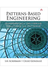 Patterns-Based Engineering