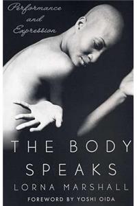 The Body Speaks