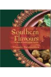 Southern Flavours: The Best of South Indian Cuisine