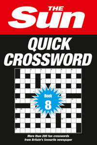 The Sun Puzzle Books - The Sun Quick Crossword Book 8