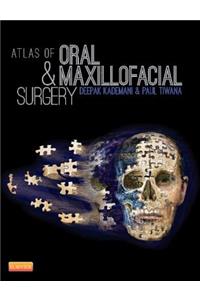 Atlas of Oral and Maxillofacial Surgery