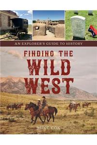 Finding the Wild West: The Great Plains