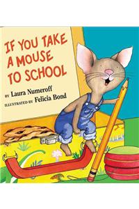 If You Take a Mouse to School