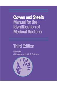 Cowan and Steel's Manual for the Identification of Medical Bacteria