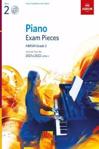 Piano Exam Pieces 2021 & 2022, ABRSM Grade 2, with CD