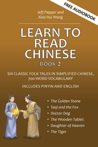 Learn to Read Chinese, Book 2