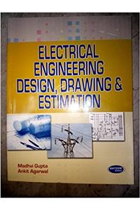 Electrical Engnineering Design, Drawing & Estimation