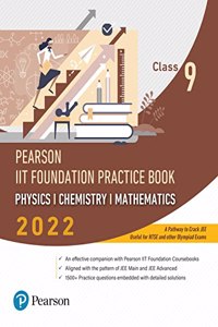 Pearson Iit Foundation Practice Book Physics, Chemistry & Mathematics |Class 9|2022 Edition| By Pearson