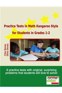 Practice Tests in Math Kangaroo Style for Students in Grades 1-2