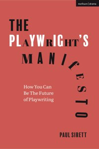 The Playwright's Manifesto