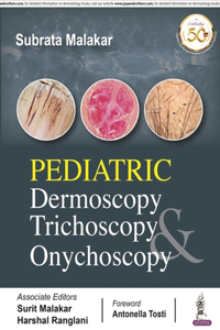 Pediatric Dermoscopy, Trichoscopy & Onychoscopy