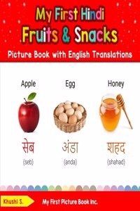 My First Hindi Fruits & Snacks Picture Book with English Translations