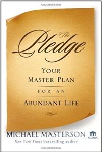 The Pledge: Your Master Plan for an Abundant Life