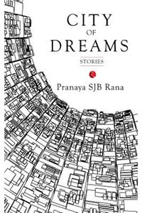 City of Dreams: Stories