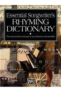 Essential Songwriter's Rhyming Dictionary