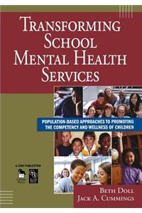 Transforming School Mental Health Services