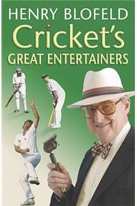 Cricket's Great Entertainers