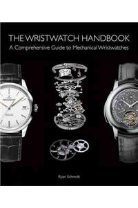 The Wristwatch Handbook