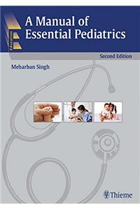 A Manual of Essential Pediatrics