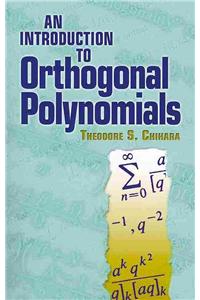 An Introduction to Orthogonal Polynomials