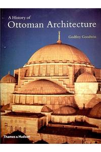 A History of Ottoman Architecture