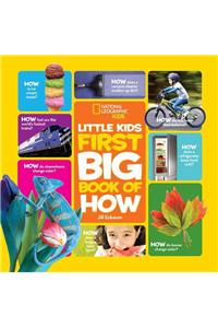 National Geographic Little Kids First Big Book of How