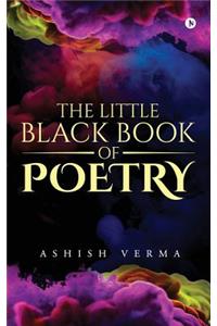 The Little Black Book of Poetry