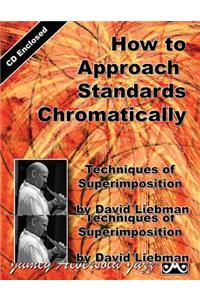 How to Approach Standards Chromatically