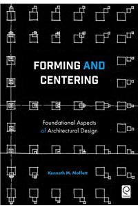 Forming and Centering