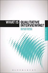 What is Qualitative Interviewing? (The 'What is?' Research Methods Series)