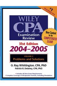 Wiley CPA Examination Review: 2004-2005: v. 2: Problems and Solutions