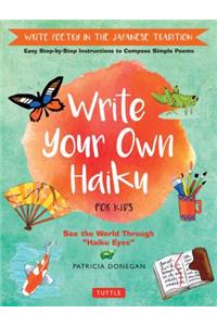 Write Your Own Haiku for Kids