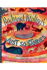 A Collection of Rudyard Kipling's Just So Stories