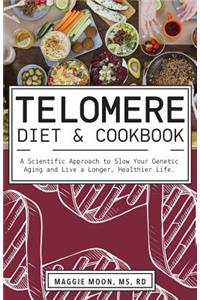 The Telomere Diet and Cookbook