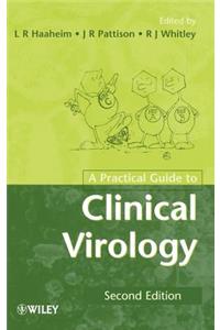 A Practical Guide to Clinical Virology