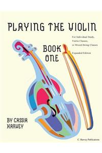 Playing the Violin, Book One