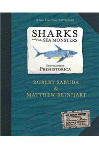 Encyclopedia Prehistorica Sharks and Other Sea Monsters Pop-Up