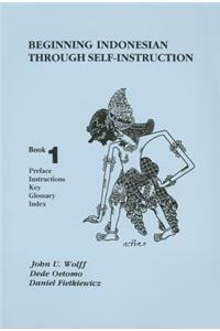 Beginning Indonesian Through Self-Instruction