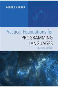 Practical Foundations for Programming Languages