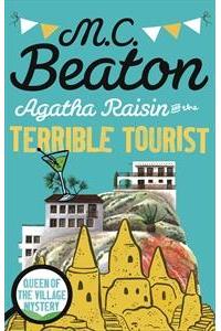 Agatha Raisin and the Terrible Tourist