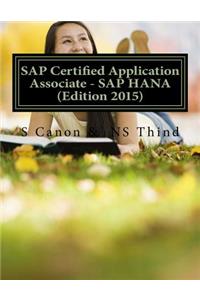 SAP Certified Application Associate - SAP HANA (Edition 2015)