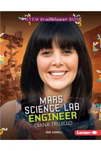 Mars Science Lab Engineer Diana Trujillo