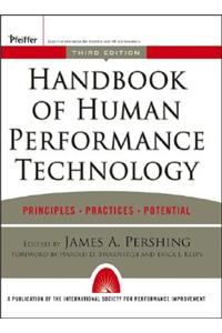 Handbook of Human Performance Technology: Principles, Practices, and Potential