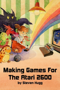 Making Games for the Atari 2600