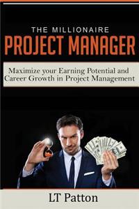 The Millionaire Project Manager