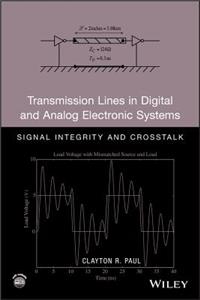 Transmission Lines in Digital and Analog Electronic Systems