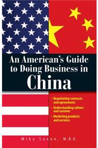 An American's Guide to Doing Business in China