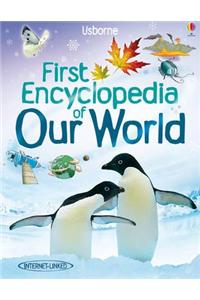 First Encyclopedia of our World