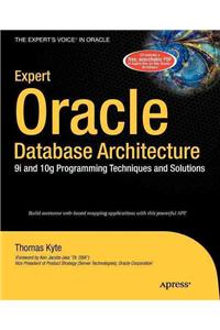 Expert Oracle Database Architecture: 9i and 10g Programming Techniques and Solutions [With CDROM]