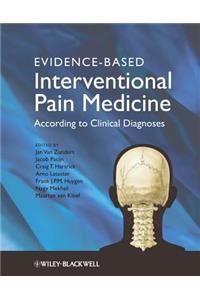 Evidence-Based Interventional Pain Medicine